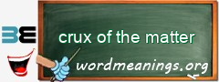 WordMeaning blackboard for crux of the matter